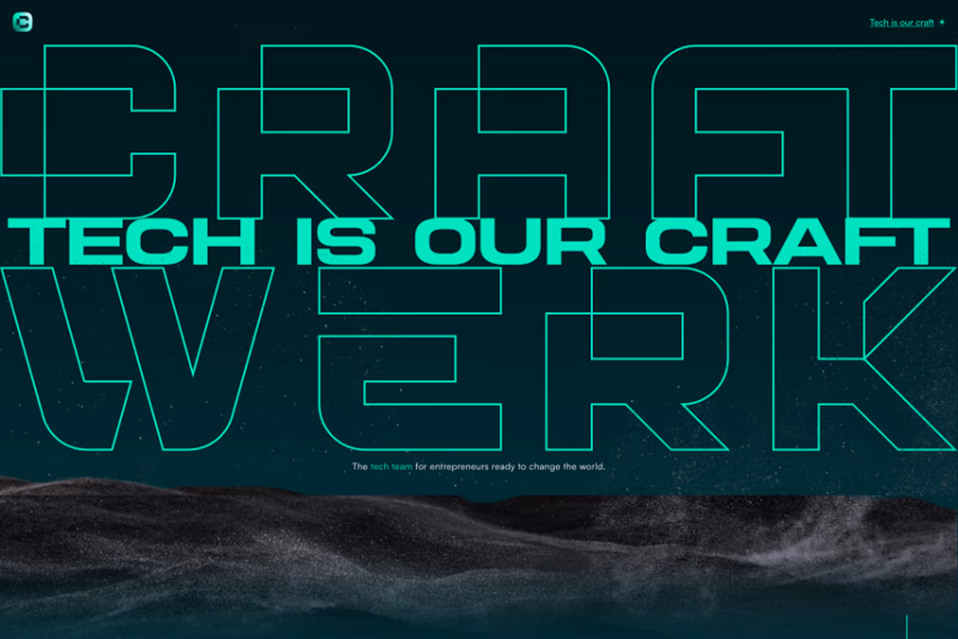 Large outlined text 'CRAFTWERK' with bold text 'TECH IS OUR CRAFT' across the center on dark background.